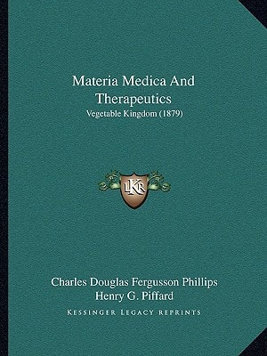 Materia Medica And Therapeutics: Vegetable Kingdom (1879)