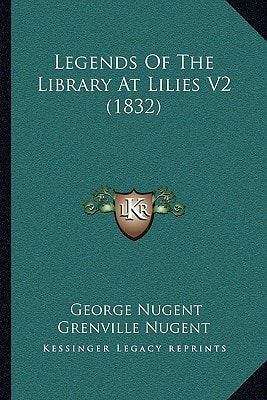 Legends Of The Library At Lilies V2 (1832)