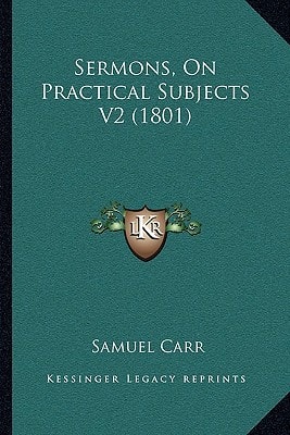 Sermons, On Practical Subjects V2 (1801)