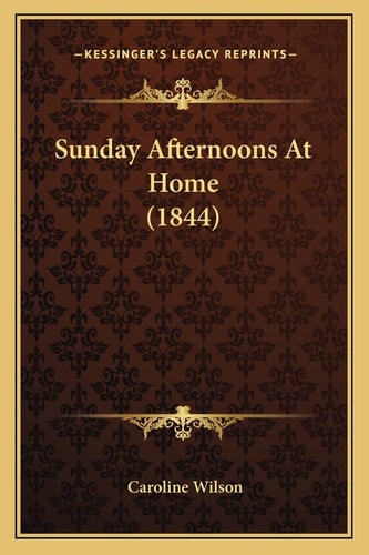 Sunday Afternoons At Home (1844)