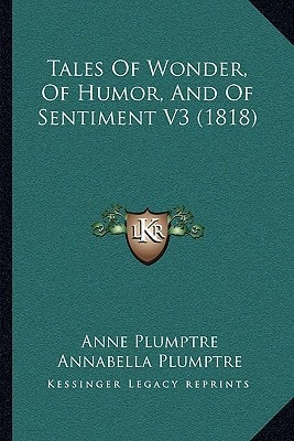 Tales Of Wonder, Of Humor, And Of Sentiment V3 (1818)