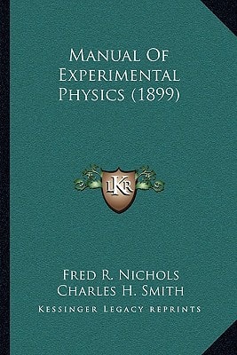 Manual Of Experimental Physics (1899)
