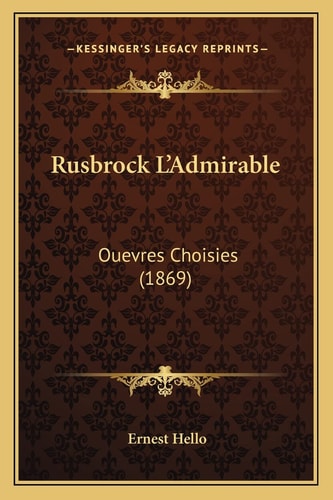 Rusbrock L'Admirable: Ouevres Choisies (1869)