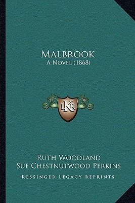 Malbrook: A Novel (1868)