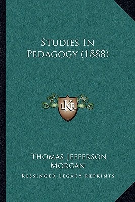 Studies In Pedagogy (1888)