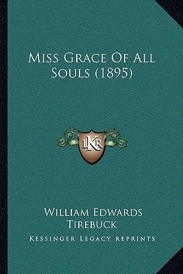 Miss Grace Of All Souls (1895)