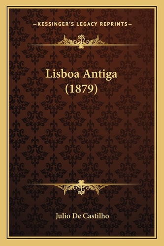Lisboa Antiga (1879)