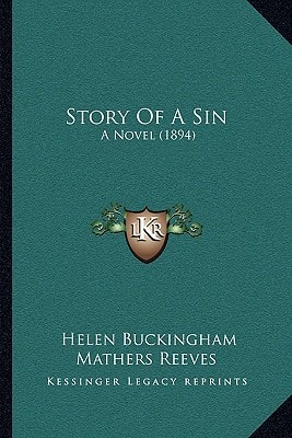 Story Of A Sin: A Novel (1894)