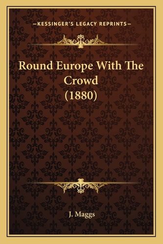Round Europe With The Crowd (1880)