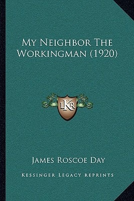 My Neighbor The Workingman (1920)
