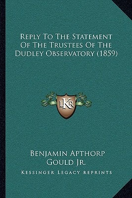 Reply To The Statement Of The Trustees Of The Dudley Observatory (1859)