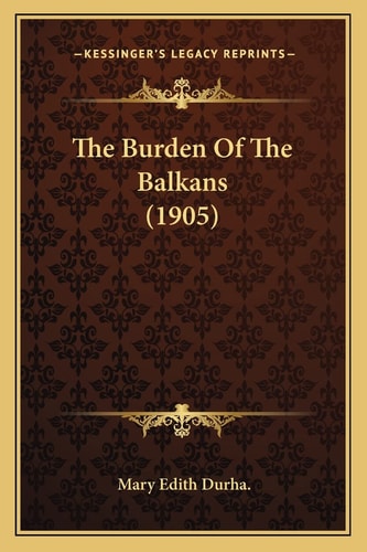 The Burden Of The Balkans (1905)