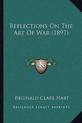 Reflections On The Art Of War (1897)