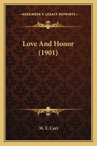 Love And Honor (1901)