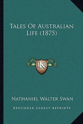 Tales Of Australian Life (1875)