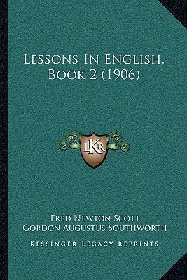 Lessons In English, Book 2 (1906)