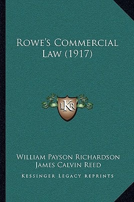 Rowe's Commercial Law (1917)