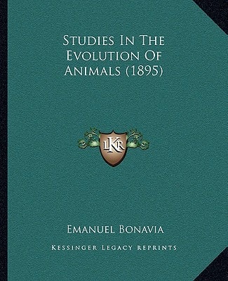 Studies In The Evolution Of Animals (1895)