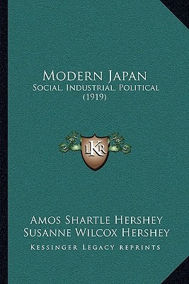 Modern Japan: Social, Industrial, Political (1919)