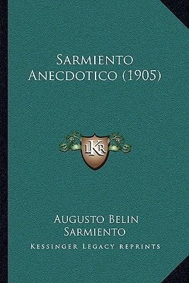Sarmiento Anecdotico (1905)