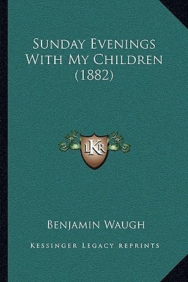 Sunday Evenings With My Children (1882)