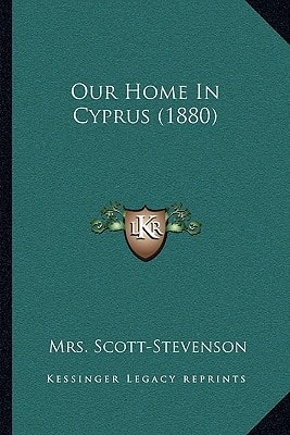 Our Home In Cyprus (1880)