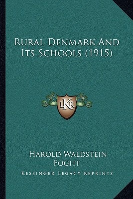 Rural Denmark And Its Schools (1915)