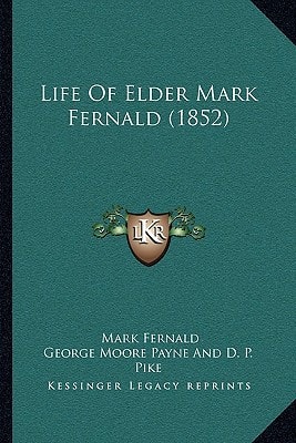 Life Of Elder Mark Fernald (1852)