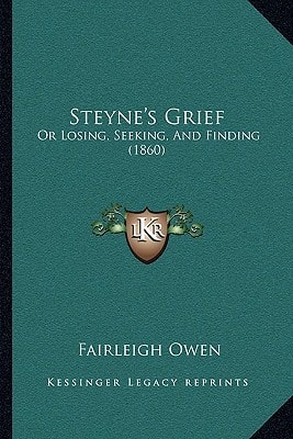Steyne's Grief: Or Losing, Seeking, And Finding (1860)