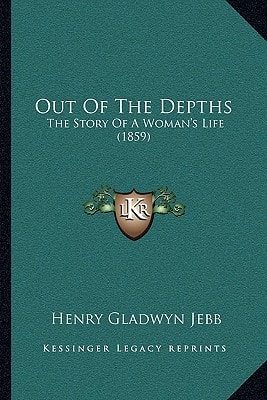 Out Of The Depths: The Story Of A Woman's Life (1859)