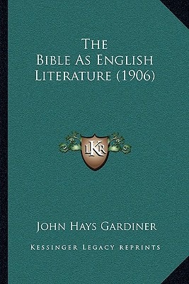 The Bible As English Literature (1906)