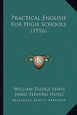 Practical English For High Schools (1916)