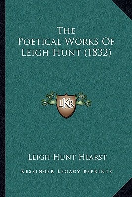 The Poetical Works Of Leigh Hunt (1832)