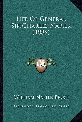 Life Of General Sir Charles Napier (1885)