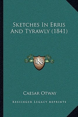 Sketches In Erris And Tyrawly (1841)