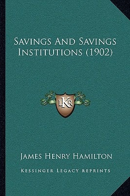Savings And Savings Institutions (1902)