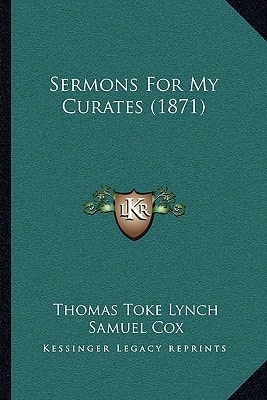 Sermons For My Curates (1871)