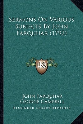 Sermons On Various Subjects By John Farquhar (1792)