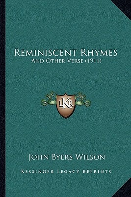 Reminiscent Rhymes: And Other Verse (1911)