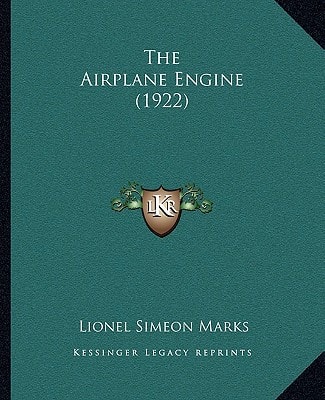 The Airplane Engine (1922)