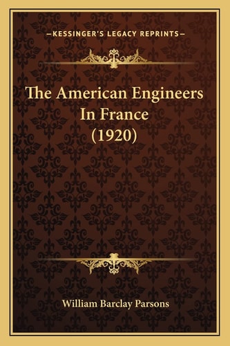 The American Engineers In France (1920)