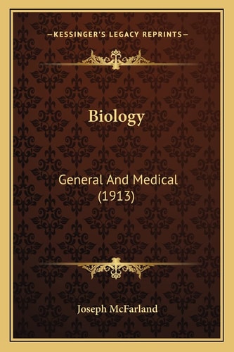 Biology: General And Medical (1913)