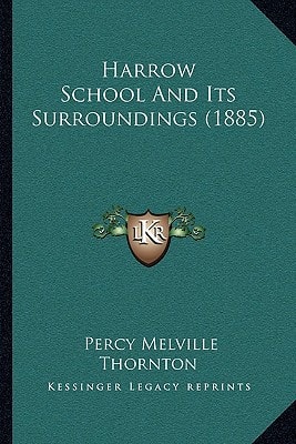 Harrow School And Its Surroundings (1885)