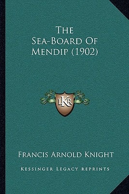 The Sea-Board Of Mendip (1902)