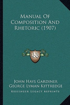 Manual Of Composition And Rhetoric (1907)