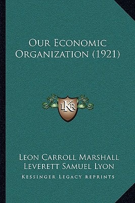 Our Economic Organization (1921)