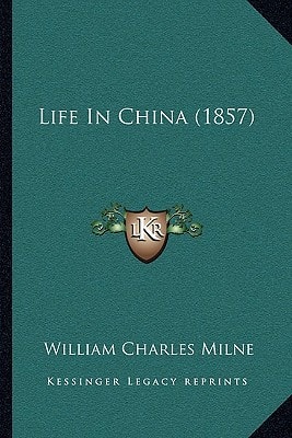 Life In China (1857)