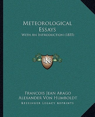Meteorological Essays: With an Introduction (1855)
