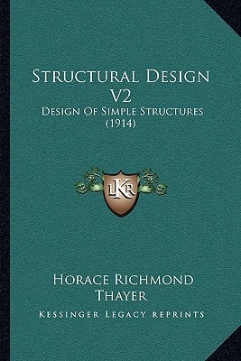 Structural Design V2: Design Of Simple Structures (1914)