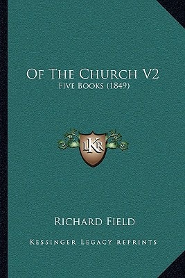 Of The Church V2: Five Books (1849)